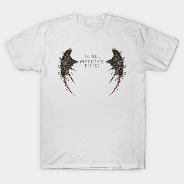 Lucifer Morningstar What Do You Desire? - Mightbelucifer T-Shirt by mightbelucifer